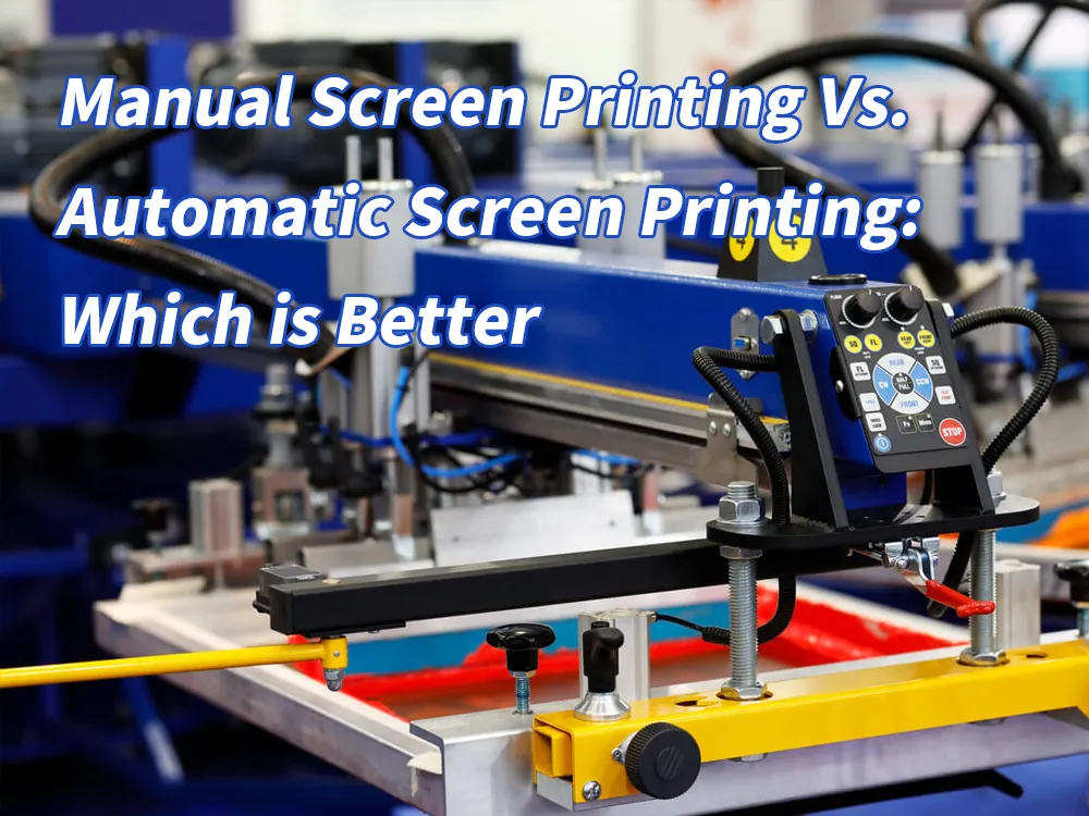 Manual Screen Printing Vs. Automatic Screen Printing