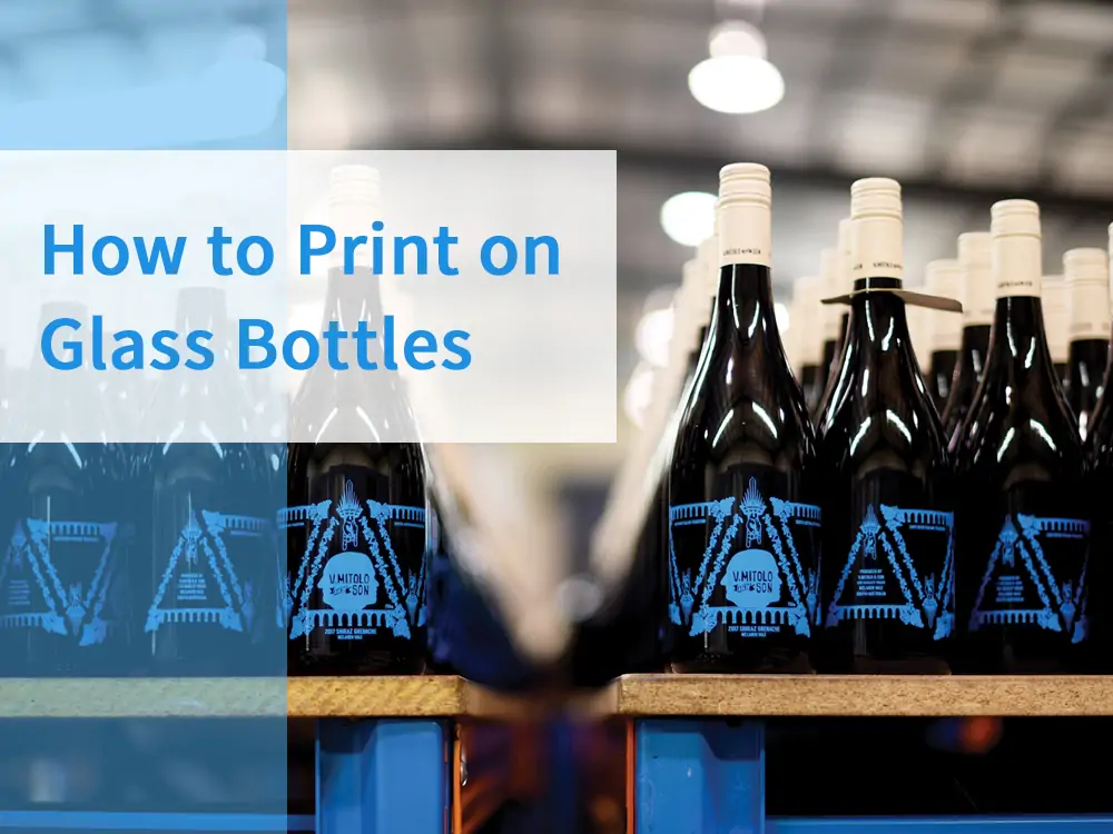 how to print on glass bottles